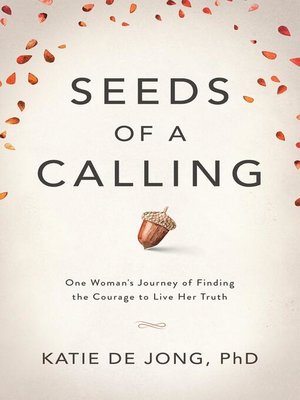 cover image of Seeds of a Calling